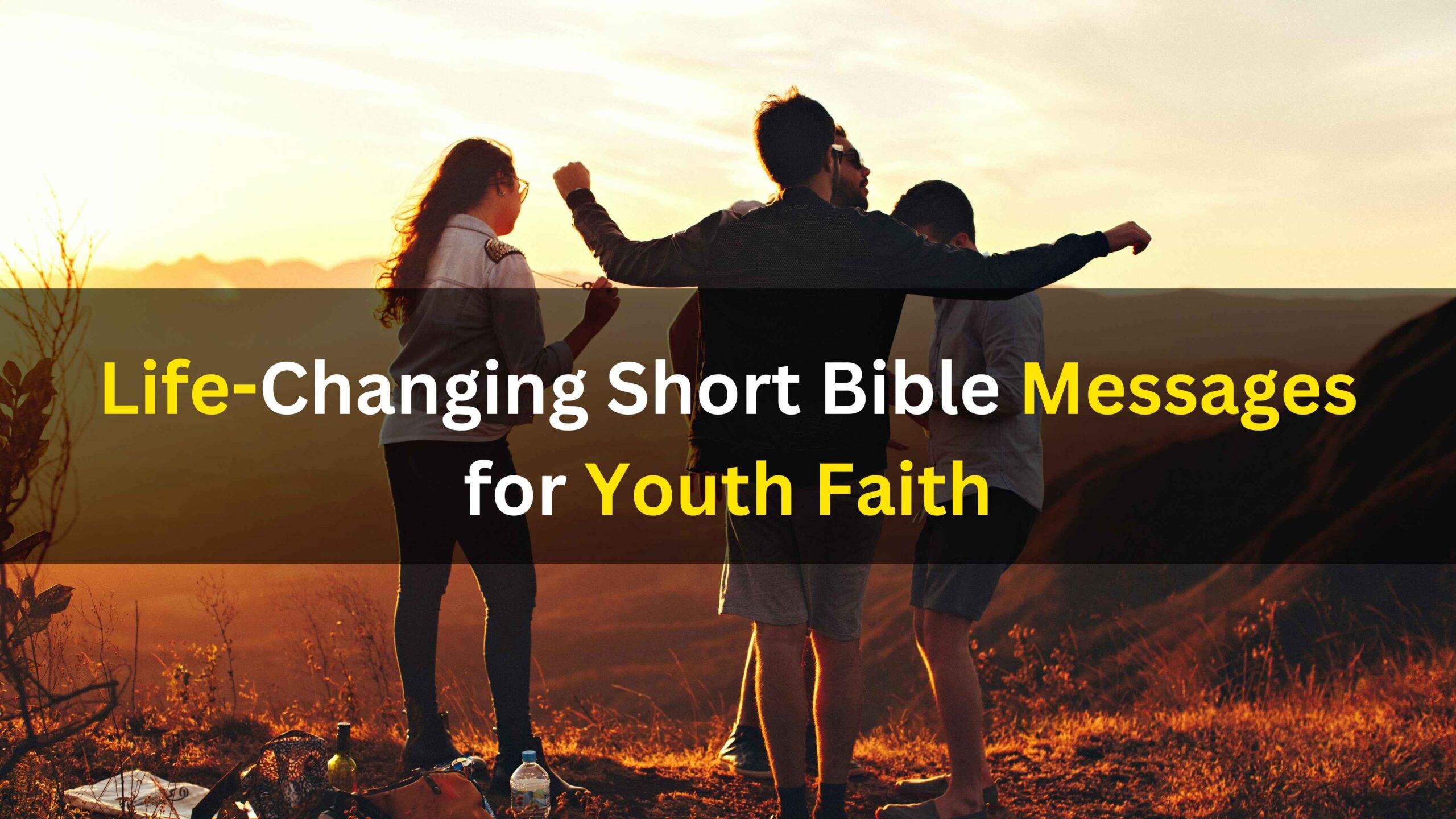 Life-Changing Short Bible Messages for Youth Faith