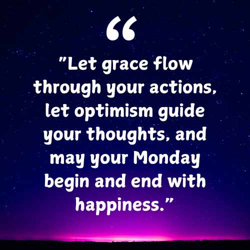 blessings to ignite your week with positivity