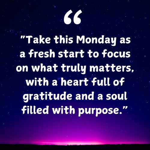 blessings to ignite your week with positivity