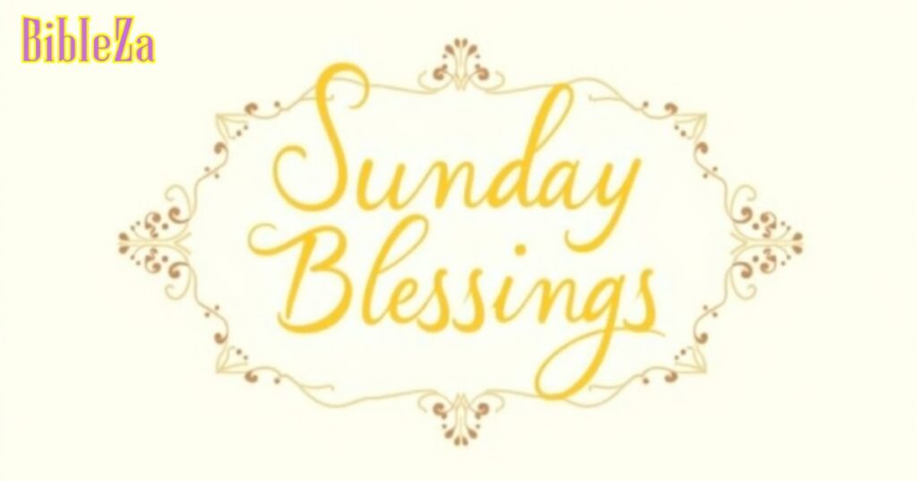 Sunday Blessings