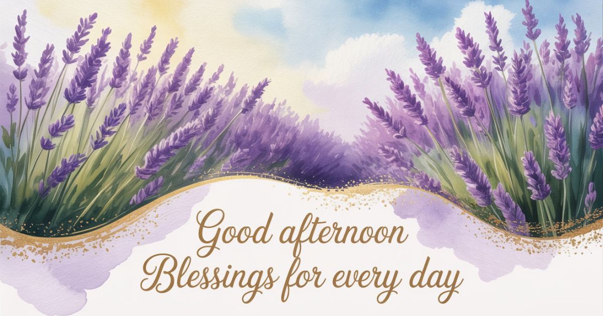 good-afternoon-blessings-for-every-day (1) Good Afternoon Blessings